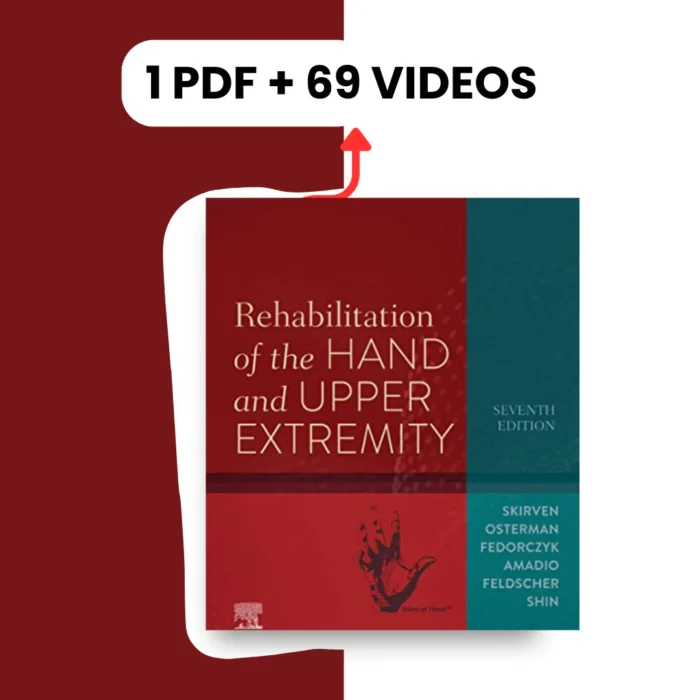 Rehabilitation of the Hand and Upper Extremity, 2-Volume Set, 7th edition (PDF + Videos)